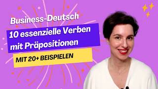 10 WICHTIGE Verben mit Präpositionen  BusinessDeutsch deutschlernen businessdeutsch [upl. by Yema]