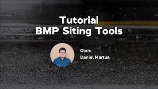 Tutorial Input Data BMP Siting Tools [upl. by Ingaberg]