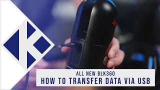 All new Leica BLK360 How to Transfer Data via USB [upl. by Bonner]