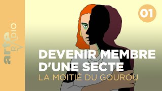 La moitié du gourou 14  ARTE Radio Podcasts [upl. by Ayiotal]