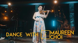 DANCE with Maureen Choi [upl. by Ethelda]