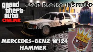 92 MercedesBenz W124 AMG Hammer Inspired By ASAP Rocky GTA Online [upl. by Pansir510]