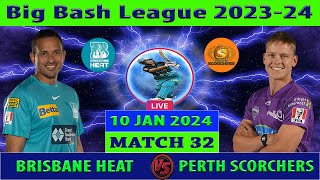 Brisbane Heat vs Perth Scorchers  BH vs PS  Big Bash League 202324  Cricket Info BBL Live [upl. by Aplihs831]