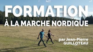 La nouvelle formation à la MARCHE NORDIQUE par JeanPierre GUILLOTEAU [upl. by Stedmann400]