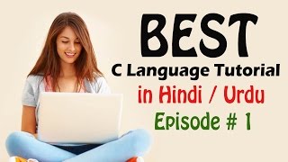 Episode 1  Best C Language Tutorial in Hindi Hello World Program [upl. by Tdnerb]