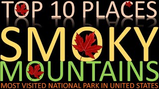 Top 10 Places to Visit in Smoky Mountains National Park Things To Do [upl. by Htenaj]