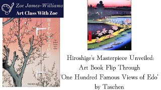 Hiroshiges Masterpiece Unveiled Art Book Flip Through One Hundred Famous Views of Edo by Taschen [upl. by Ranchod]