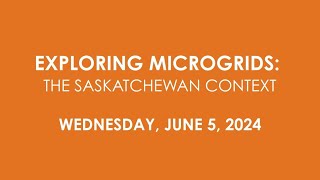 Power Talks  Exploring Microgrids The Saskatchewan Context [upl. by Ainuj863]