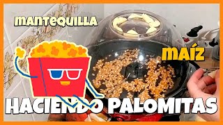 HACER PALOMITAS 🍿 con máquina palomitera 📽️ [upl. by Sathrum]