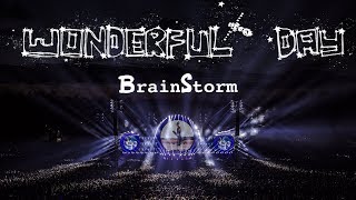 BrainStorm  Wonderful Day Live [upl. by Severen]