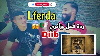 LFERDA  Mic Check ft Diib  Reaction ردة فعل جزائري و مغربي 🇩🇿🇲🇦 [upl. by Yekcor12]