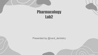 Pharmacology lab 2 شرح [upl. by Constanta785]