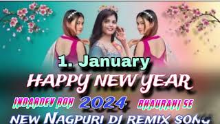 01 Jannew Nagpuri dj song party song happy newyear dj indardev Rox [upl. by Fang]