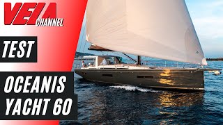 TEST Oceanis Yacht 60  Performance e comfort su una barca a vela all’insegna della rande Crociera [upl. by Eloisa]