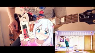 Eromanga Sensei Opening Guitar Cover [upl. by Frye960]