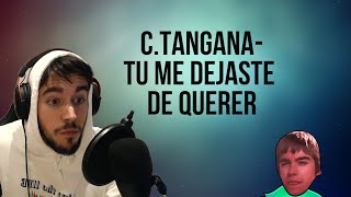 REACCIÓN A  C TANGANA FT NIÑO DE ELCHE LA HUNGARA  TU ME DEJASTE DE QUERER OFFICIAL VIDEO [upl. by Keating]