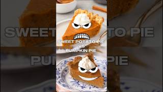 capcut sweet Potato Pie Vs pumpkin Pie thanksgiving pumpkinpie [upl. by Zaccaria]