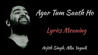 SlowedReverb Agar Tum Saath Ho  Alka Yagnik  Arjit Singh  Vhan Muzic [upl. by Hamon]